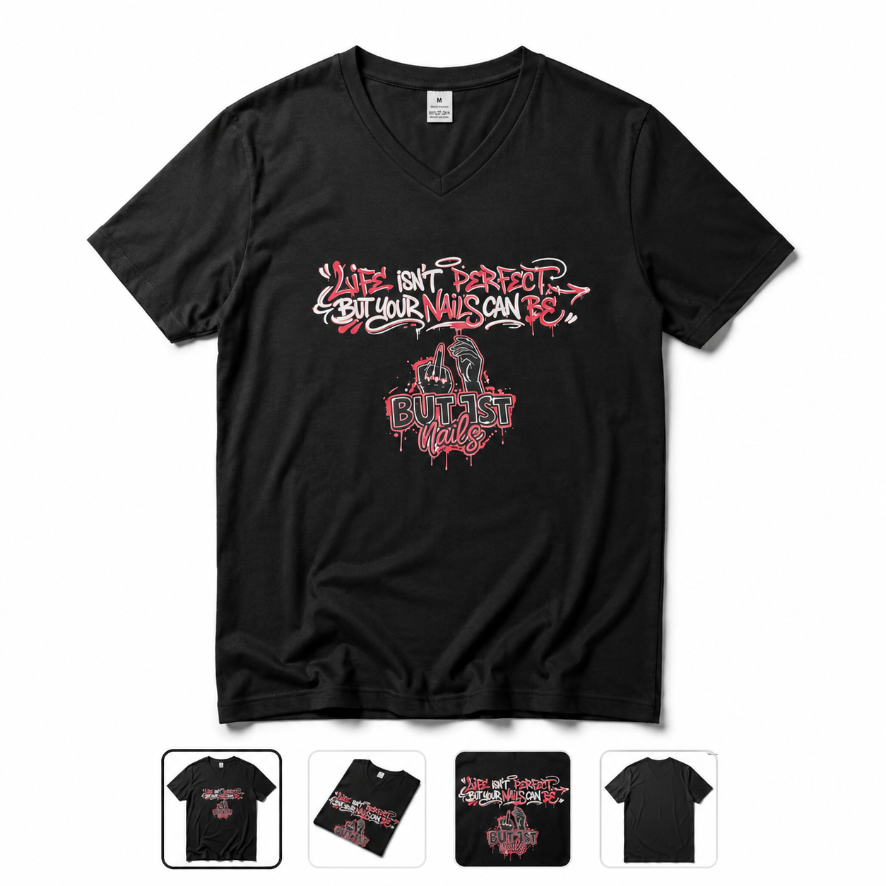 BUT 1ST NAILS T-SHIRT