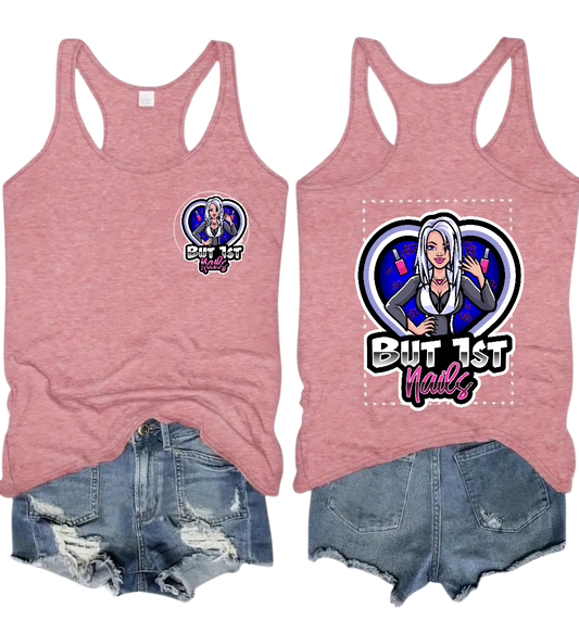 BUT 1ST NAILS TANK TOP 💥CHOOSE YOUR FAVORITE LOGO 💥